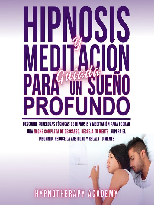 Title details for Hipnosis y Meditación Guiada Para un Sueño Profundo by Hypnotherapy Academy - Available